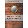 Zabudni na seba a získaj slobodu