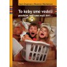 To keby sme vedeli predtým, než sme mali deti