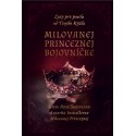 Milovanej Princeznej bojovníčke