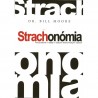 Strachonómia - Dr. Bill Moore
