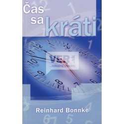 Čas sa kráti - Reinhard Bonnke