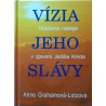 Vízia jeho slavy - Anne Graham-Lotz