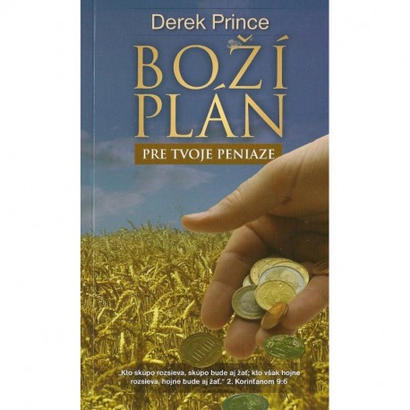 Boží plán pre tvoje peniaze - Derek Prince