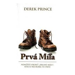 Prvá míľa - Derek Prince