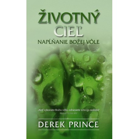 Životný Cieľ - Derek Prince