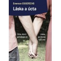 Láska a úcta - Emerson Eggerichs